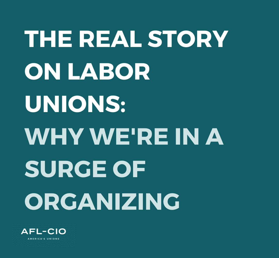 The Real Story on Labor Unions